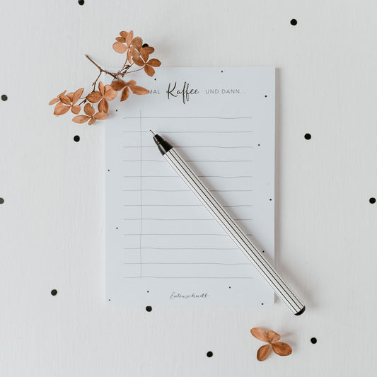 Block "Erstmal Kaffee und dann..."